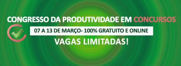 1º Congresso Nacional de Produtividade em Concursos trará dicas à vagas públicas