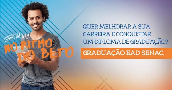 Senac está com inscrições para graduação presencial e EAD